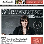 LA Magazine article about Gourmandise School